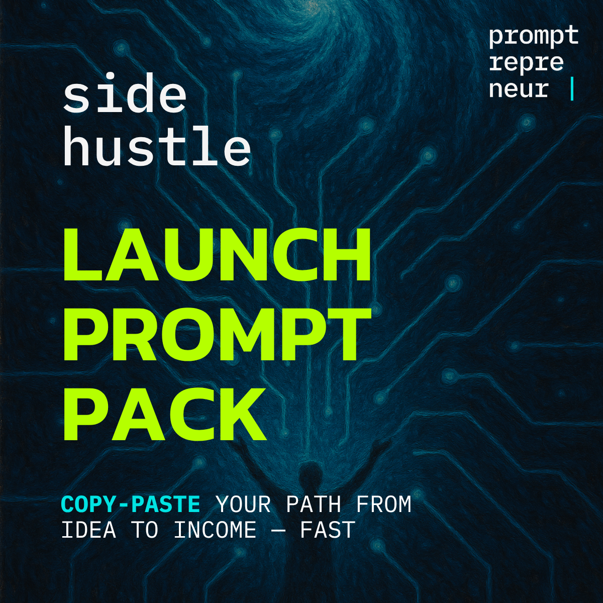 Side-Hustle Launch Prompt Pack